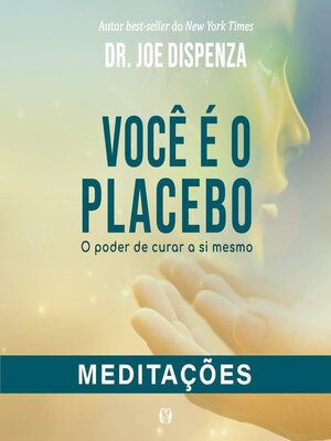 cover image of Você é o placebo